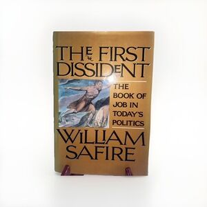 The First Dissident: The Book of Job VTGSafire, William 1st Edition 1st Printing